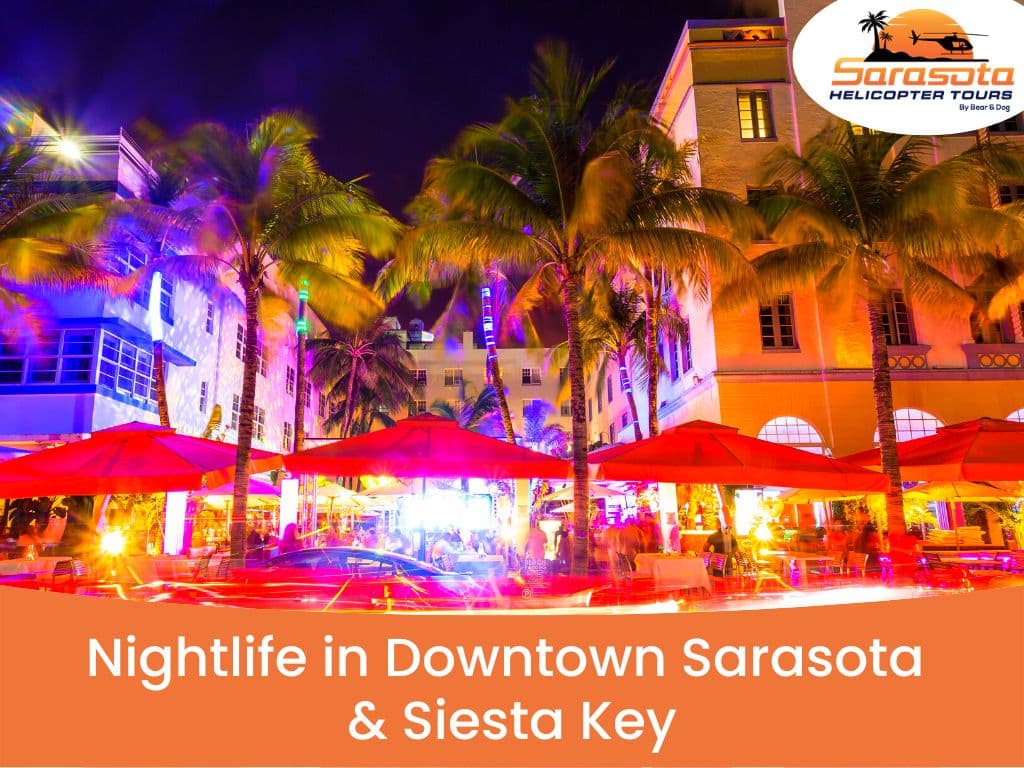 Nightlife in downtown sarasota siesta key
